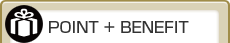 POINT + BENEFIT