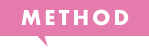 METHOD